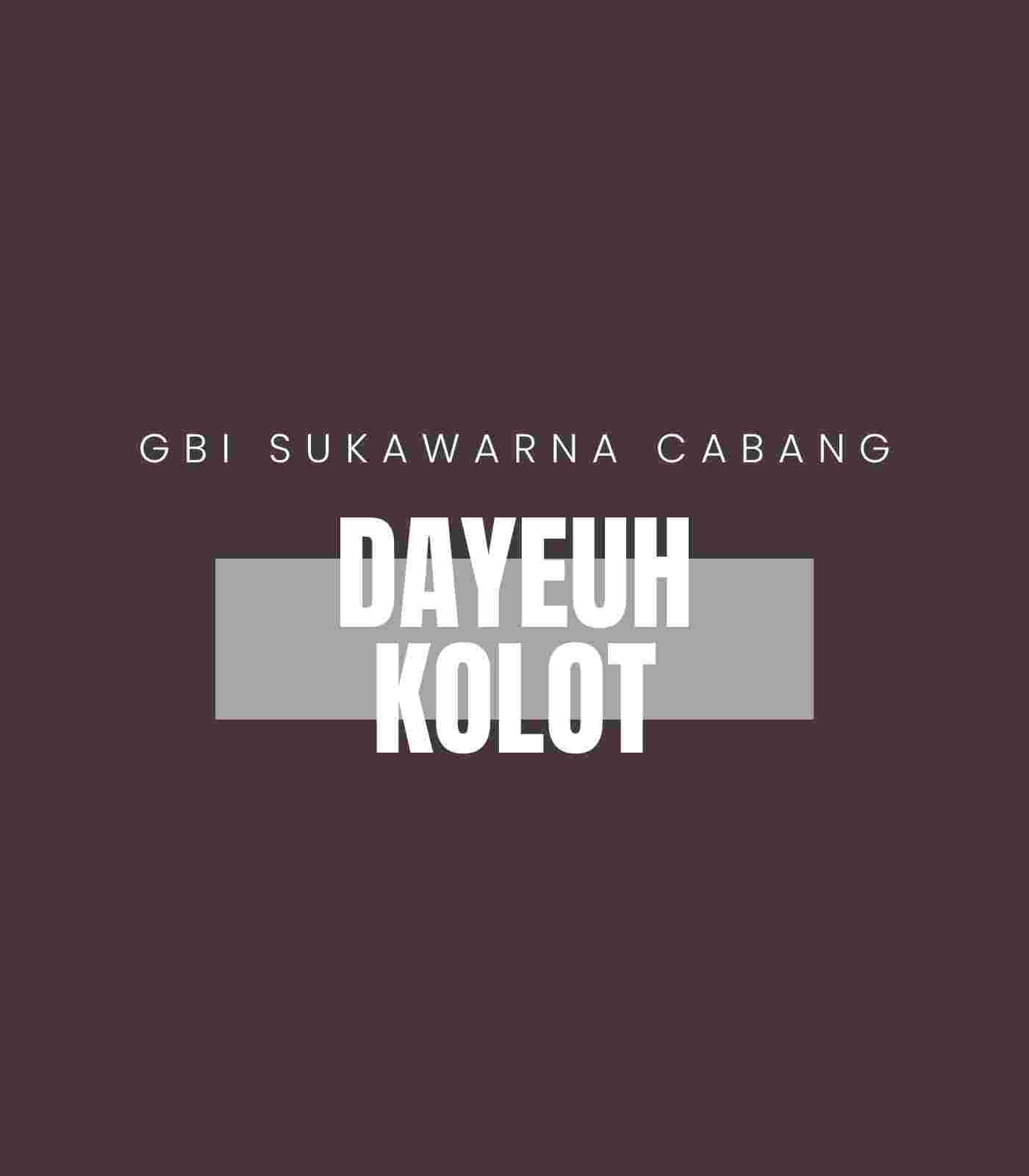 DAYEUH KOLOT Schedule